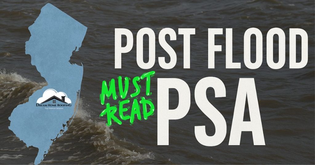 Eye-catching digital graphic for New Jersey homeowners highlighting urgent flood risks and roof damage after severe storms. This Flood PSA encourages timely professional roof inspections and emergency repairs to protect homes in Central Jersey areas including Somerset, Union, Piscataway, and beyond. Trust Dream Home Roofing for transparent, expert storm restoration and roofing services.